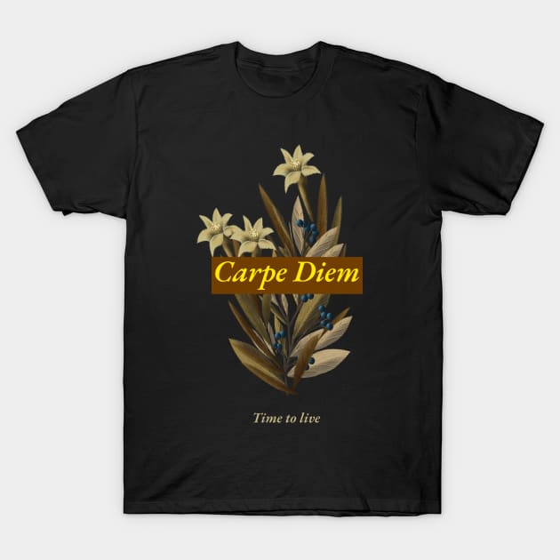 carpe diem T-Shirt by Motivation King